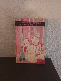 El encuentro entre Breton y Trotsky en México (usado, una hoja con birome) - Ariane Díaz