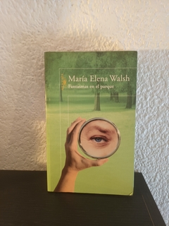 Fantasmas en el parque (usado) - María Elena Walsh