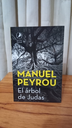 El árbol de Judas - Manuel Peyrou