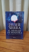 El Mensaje De Pandora - Javier Sierra
