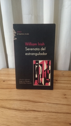Serenata Del Estrangulador (usado) - William Irish