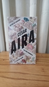 Tres Novelas, Un Libro - César Aira