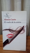 El Vuelo De La Ceniza (usado) - Alonso Cueto