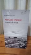 Arno Schmidt (usado) - Mariano Dupont