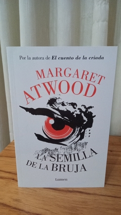 La Semilla De La Bruja - Margaret Atwood