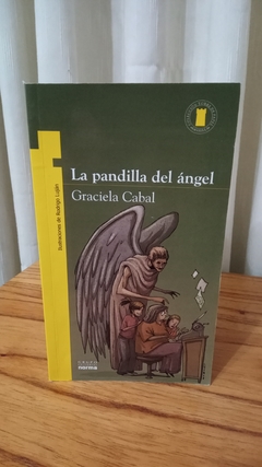 La Pandilla Del Ángel (usado) - Graciela Cabal