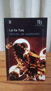 La Tía Tula (usado) - Miguel De Unamuno