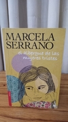 El Albergue De Las Mujeres Tristes (usado) - Marcela Serrano