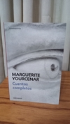 Cuentos Completos Marguerite Yourcenar - Marguerite Yourcenar