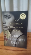 La Segunda Vida De Las Flores (usado) - Jorge Fernandéz Díaz
