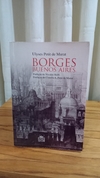 Borges Buenos Aires (usado) - Ulyses Petit De Murat