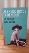 Un Mundo Para Julius (usado) - Alfredo Bryce Echenique