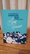 La Filosofía De La Generación Beat - Jack Kerouac