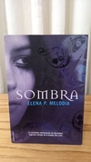 Sombras (usado) - Elena P. Melodia