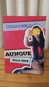 Aunque Ella Esté (usado) - Cecilia Curbelo