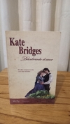 Descubriendo El Amor (usado) - Kate Bridges