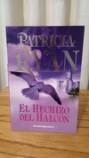 El Hechizo Del Halcón (usado) - Patricia Ryan