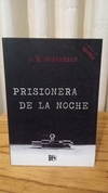 Prisionera De La Noche (usado) - R. J. Johansson
