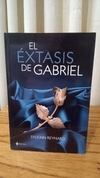 El Éxtasis De Gabriel (usado) - Sylvain Reynard