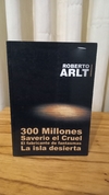 300 millones y otro (usado) - Roberto Arlt