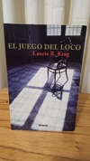 El juego del loco (usado) - Laurie R. King