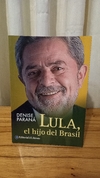 Lula, el hijo de Brasil (usado) - Denise Paraná