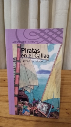 Piratas En El Callao (usado) - Hernán Garrido - Lecca