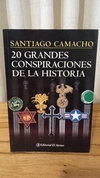 20 grandes conspiraciones de la historia (usado) - Santiago Camacho
