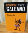 Patas arriba (usado) - Eduardo Galeano