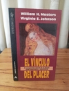El Vinculo Del Placer (usado) - William H. Masters