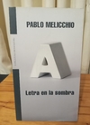 Letra En La Sombra (usado) - Pablo Melicchio