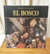 Grandes Pintores El Bosco (usado) - El Bosco