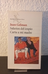Salarios del impío / Carta a mi madre (nuevo) - Juan Gelman