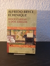 Doce Cartas a dos amigos (nuevo) - Alfredo Bryce Echenique