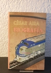 Biografía (nuevo) - César Aira