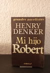 Mi hijo Robert (usado) - Henry Denker