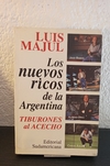 Los nuevos ricos de la Argentina (usado) - Luis Majul