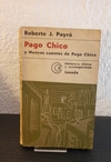 Pago chico y nuevos cuentos (usado) - Roberto J. Payró