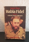Habla Fidel (prólogo García Márquez) (usado) - Gianni Miná