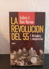 La revolución del 55 (usado) - Isidoro J. Ruiz Moreno