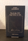 Era el año 1914 y otro (usado) - Eyvind Johnson