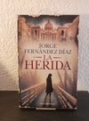 La herida (usado) - Jorge Fernández Díaz