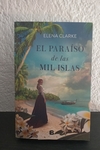 El paraíso de las mil islas (usado) - Elena Clarke