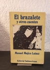 El brazalete y otros cuentos (usado) - Manuel Mujica Lainez