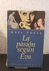 La pasión según Eva (usado) - Abel Posse
