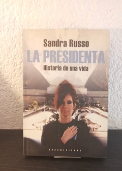 La presidenta (usado) - Sandra Russo