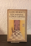 Esta Mañana y otros cuentos (usado) - Mario Benedetti