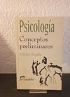 Psicología, Conceptos preliminares (usado) - Héctor Scaglia