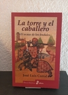 La torre y el caballero (usado) - José Luis Corral