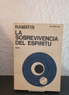La sobrevivencia del espiritu (usado) - Ramatis